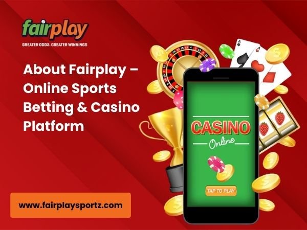 About Fairplay – Online Sports Betting & Casino Platform