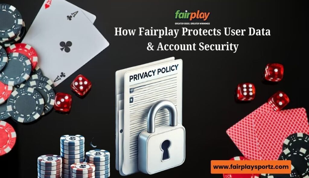 How Fairplay Protects User Data & Account Security